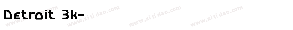 Detroit 3k字体转换
